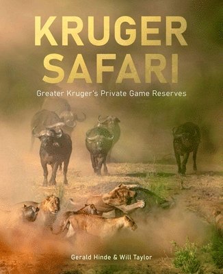 Gerald Hinde, Will Taylor - Kruger Safari, Inbunden