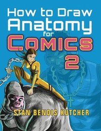 bokomslag How to Draw Anatomy for Comics 2