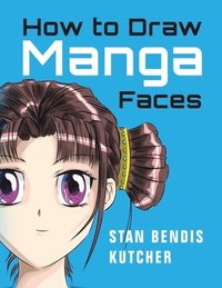 bokomslag How to Draw Manga Faces