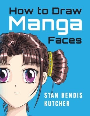 How to Draw Manga Faces 1