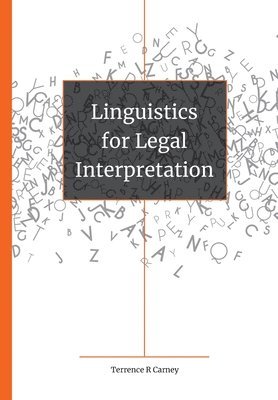 Linguistics for Legal Interpretation 1