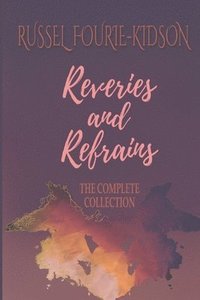 bokomslag Reveries and Refrains