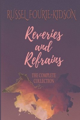 Reveries and Refrains 1