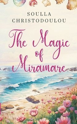 The Magic of Miramare 1