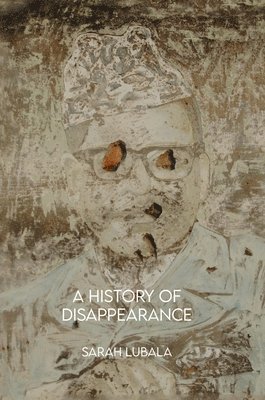 bokomslag History of Disappearance
