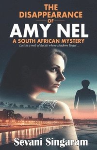 bokomslag The Disappearance of Amy Nel