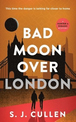 bokomslag Bad Moon Over London