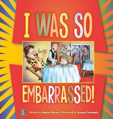 Sharon Parsons - I Was So Embarrassed!, Häftad