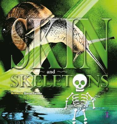 Sharon Parsons - Skin and Skeletons, Häftad