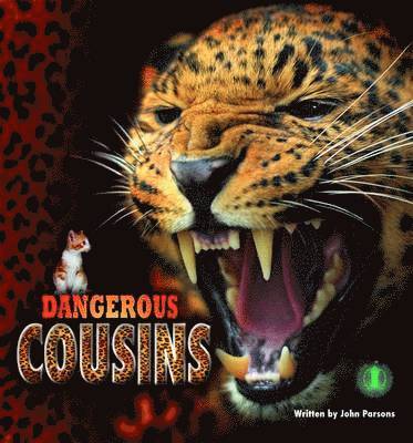 Dangerous Cousins