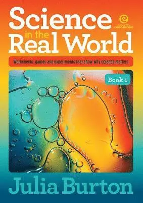 Julia Burton - Science in the Real World, Häftad. Tillgänglighet: Lägg i varukorg