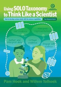 bokomslag Using Solo Taxonomy to Think Like a Scientist