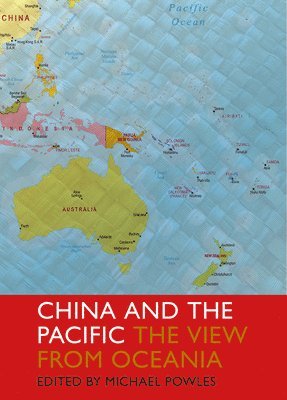 Van Der Zijpp Bridget, Michael Powles - China in the Pacific, Häftad