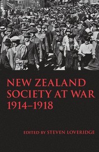 bokomslag New Zealand Society at War 1914-1918