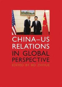 bokomslag China-us Relations in Global Perspective