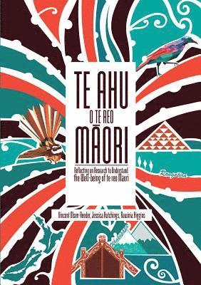 Jessica Hutchings, Vini Olsen-Reeder, Rawinia Higgins, Rawinia Higgins, Jessica Hutchings, Vincent Olsen-Reeder - Te Ahu o te reo Maori, Häftad