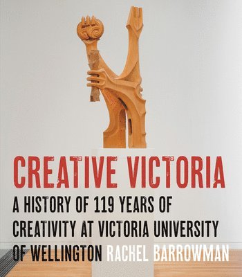 Rachel Barrowman - Creative Victoria, Häftad