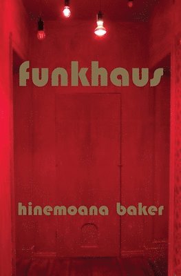 Hinemoana Baker - Funkhaus, Häftad