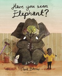 bokomslag Have you seen elephant