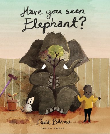 David Barrow - Have You Seen Elephant?, Häftad