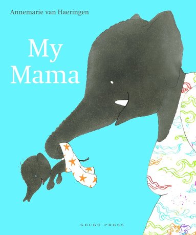 Annemarie van Haeringen - My Mama, Häftad
