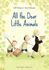 bokomslag All the Dear Little Animals