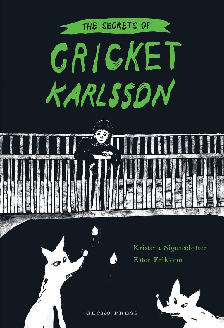 Kristina Sigunsdotter - Secrets of Cricket Karlsson, Häftad