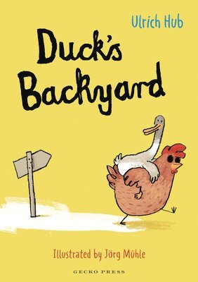 Ulrich Hub - Duck's Backyard, Inbunden