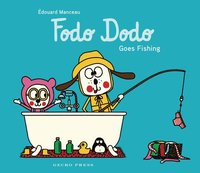 bokomslag Fodo Dodo Goes Fishing