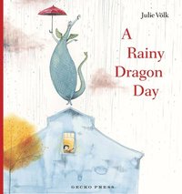 bokomslag A Rainy Dragon Day