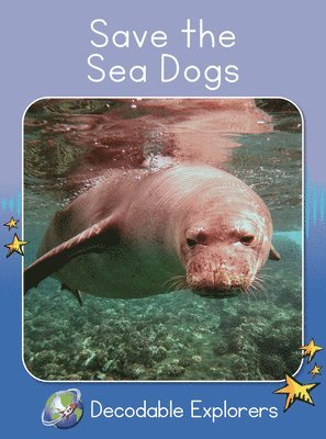 Rachel Walker - Save the Sea Dogs: Skills Set 7, Häftad