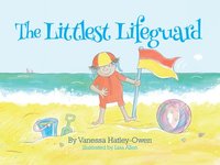 bokomslag The Littlest Lifeguard
