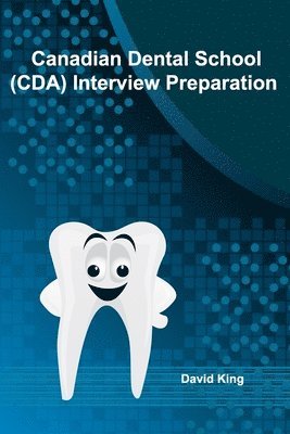 Canadian Dental School (CDA) Interview Preparation 1