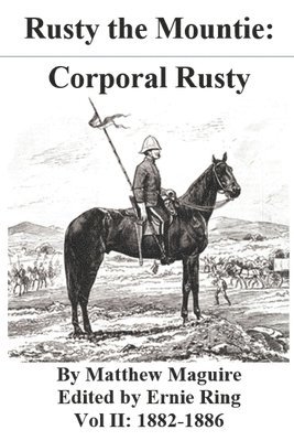 Matthew J Maguire, Matthew J. Maguire, Ernie Ring - Rusty the Mountie, Häftad