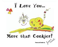 bokomslag I Love You More Than Cookies