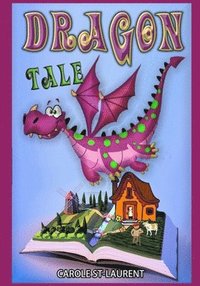 bokomslag Dragon tale: ( Short story about the value of good communication and kinship for children ages 5 to 7)