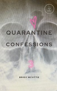 bokomslag Quarantine Confessions 3