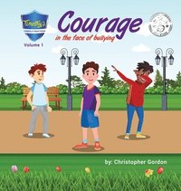 bokomslag Courage In The Face Of Bullying