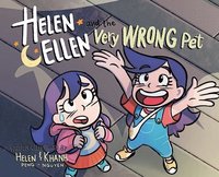 bokomslag Helen & Ellen And The Very Wrong Pet