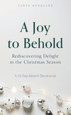 A Joy to Behold 1