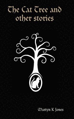 bokomslag Cat Tree and other stories