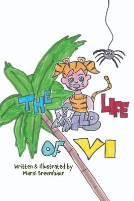 bokomslag The Wild Life of Vi