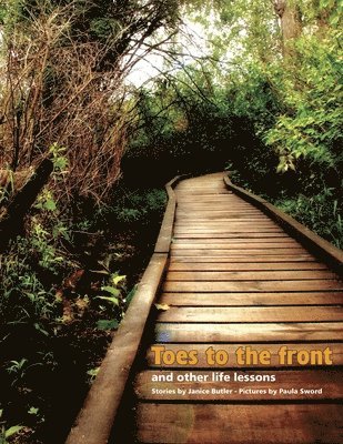 Janice Butler - Toes To The Front, Häftad