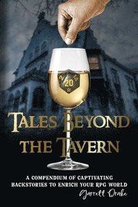bokomslag Tales Beyond the Tavern