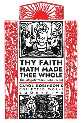 bokomslag Thy Faith Hath Made Thee Whole