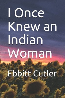 bokomslag I Once Knew an Indian Woman