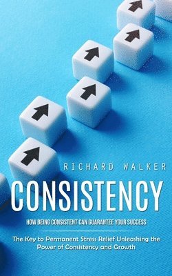Richard Walker - Consistency, Häftad