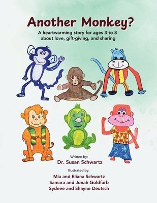 bokomslag Another Monkey?: A heartwarming story for ages 3 to 8 about love, gift-giving, and sharing