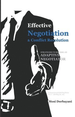 Effective Negotiation and Conflict Resolution 1