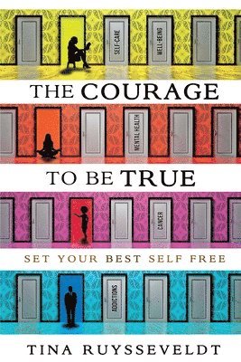 bokomslag Courage To Be True